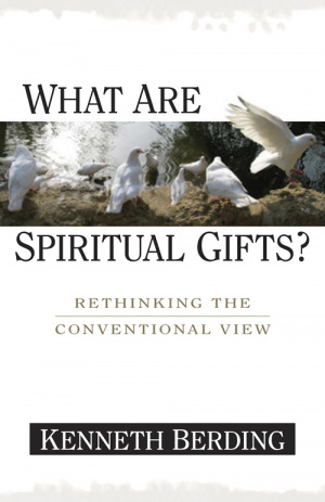 What Are Spiritual Gifts