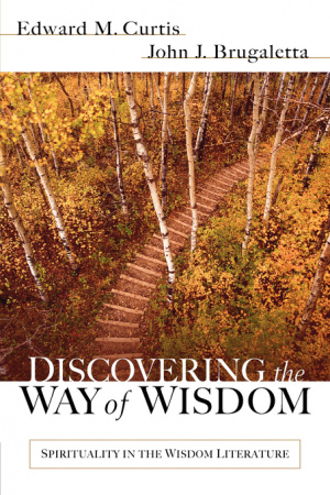 Discovering The Way Of Wisdom