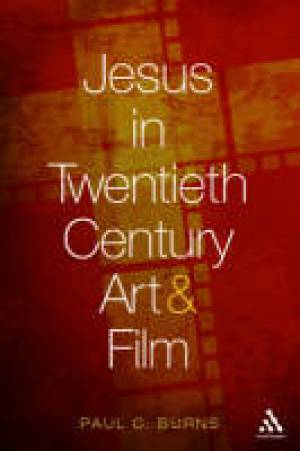 Jesus in Twentieth Century Literature, Art, and Movies