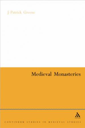 Medieval Monasteries