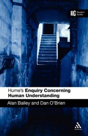 Hume's 'enquiry Concerning Human Understanding': A Reader's Guide