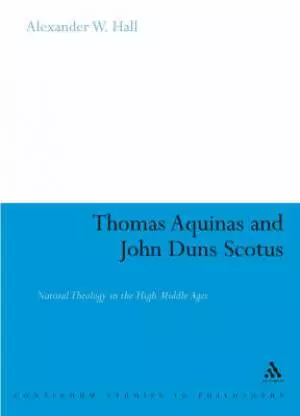 Thomas Aquinas & John Duns Scotus