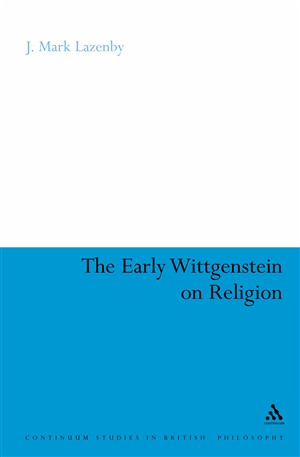 The Early Wittgenstein on Religion