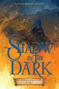 Shadow in the Dark: Volume 1