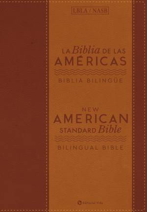 NASB/LBLA, Bilingual Bible, Leathersoft, Brown / NASB/LBLA, Biblia Bilingüe, Leathersoft, Café