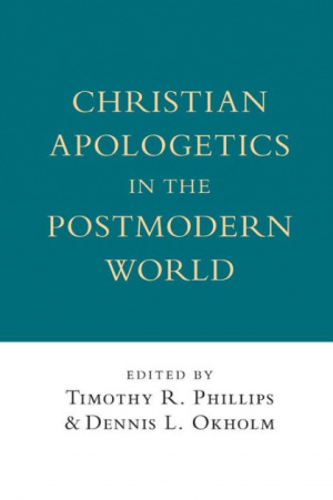 Christian Apologetics in a Postmodern World