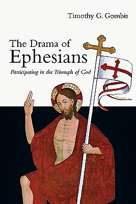 The Drama of Ephesians