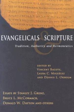 Evangelicals & Scripture