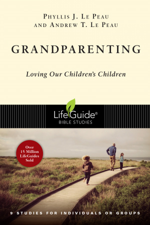 Grandparenting: Loving Our Children's Children