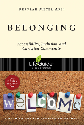 Belonging: Accessibility, Inclusion, and Christian Community