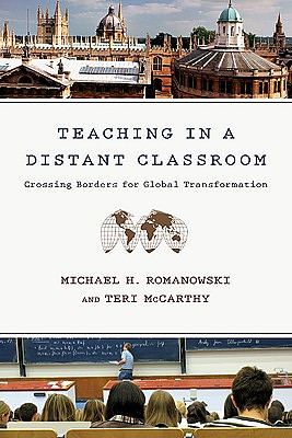 Teaching In a Distant Classroom: Crossing Borders for Global Transformation