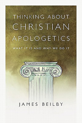 Thinking about Christian Apologetics