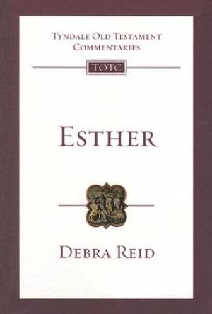 Esther: An Introduction and Commentary Volume 13