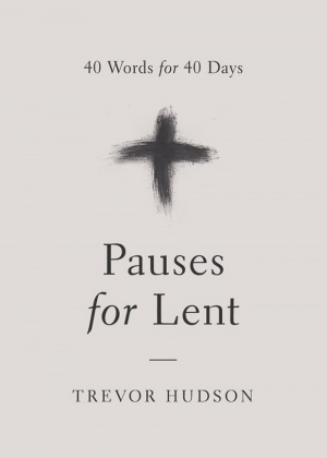 Pauses for Lent: 40 Words for 40 Days