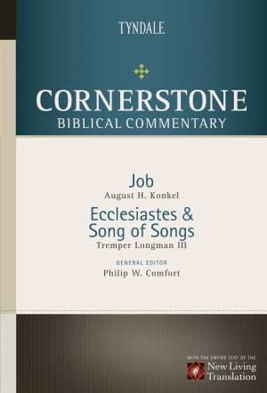 Job, Ecclesiastes, Song of Songs : Cornerstone Biblical Commentary