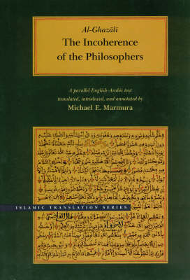 The Incoherence of the Philosophers, 2nd Edition