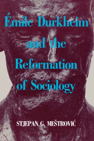 Emile Durkheim And The Reformation Of Sociology