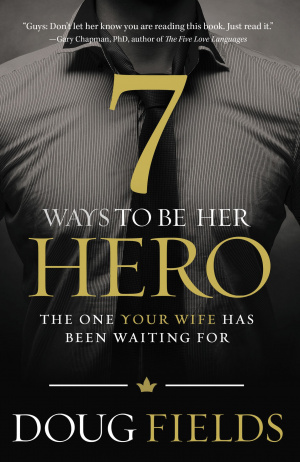 7 Ways To Be Her Hero