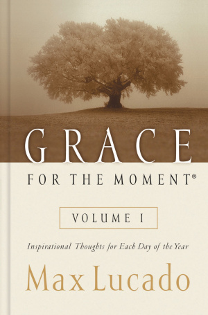 Grace for the Moment Volume I, Hardcover