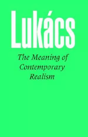 The Meaning of Contemporary Realism