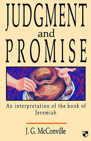 Judgment and Promise: Interpretation of the Book of Jeremiah