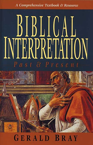 Biblical Interpretation - Past and Present