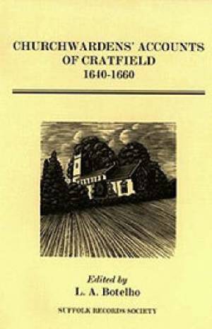 Churchwardens' Accounts of Cratfield, 1640-1660