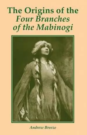 The Origins of the Four Branches of the Mabinogi