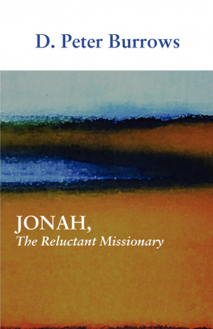 Jonah, the Reluctant Missionary