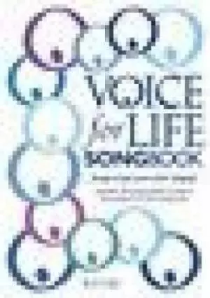 Voice for Life Songbook