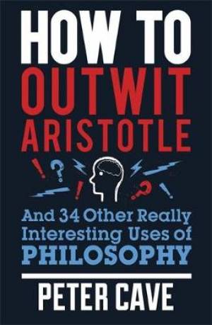 How to Outwit Aristotle