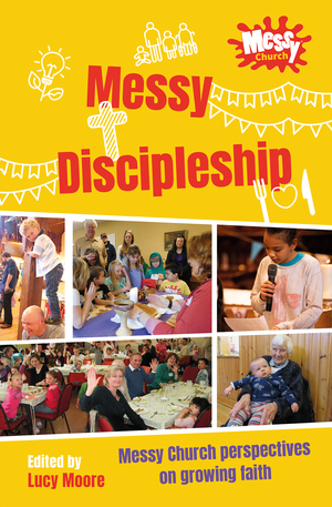 Messy Discipleship