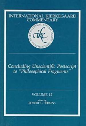 Concluding Unscientific Postscript to "Philosophical Fragments"