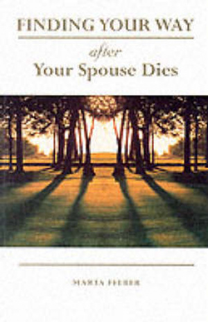 FINDING YOUR WAY AFTER YOUR SPOUSE DIES