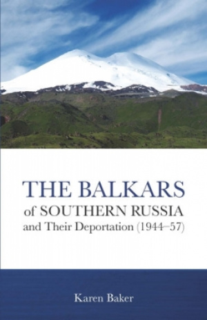 The Balkars of Southern Russia and Their Deportation (1944-57)