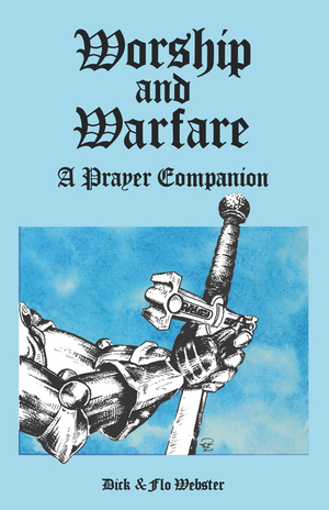 Worship and Warfare: A Prayer Companion