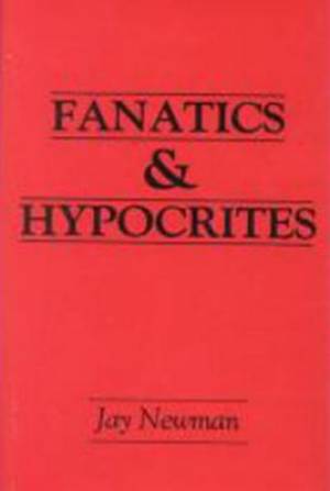 Fanatics and Hypocrites