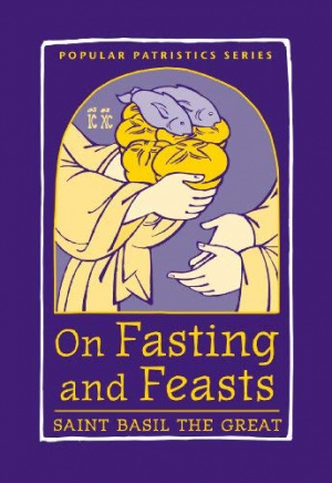 On Fasting and Feasts