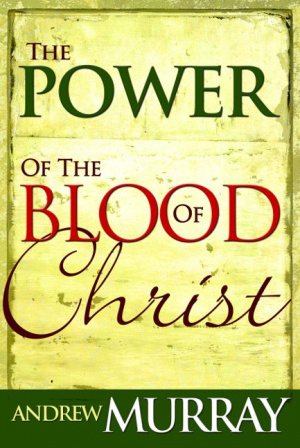 The Power of the Blood of Christ