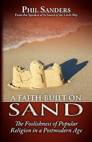 A Faith Built on Sand