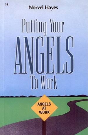 Putting Your Angels To Work