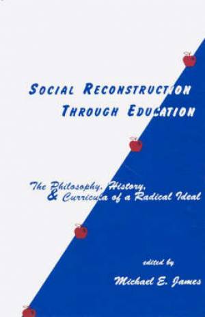 Social Reconstruction Through Education