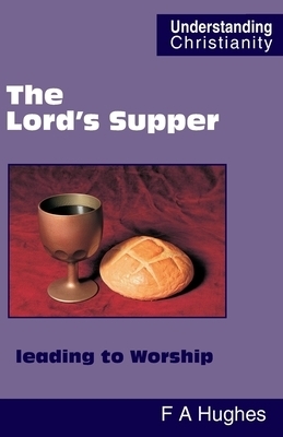 The Lord's Supper leading to Worship