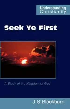 Seek Ye First