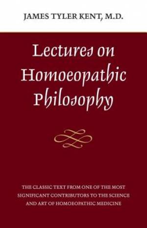 Lectures on Homoeopathic Philosophy