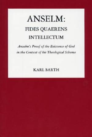 Anselm: Fides Quaerens Intellectum