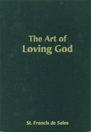 The Art of Loving God