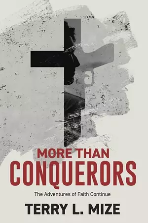 More Than Conquerors: The Adventures of Faith Continue