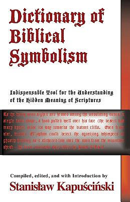 Dictionary of Biblical Symbolism