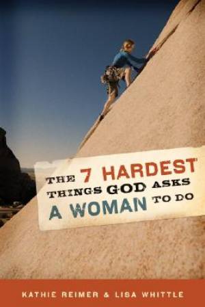 7 Hardest Things God Asks A Woman To Do